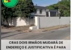 CRAS de Dois Irmãos no Recife mudará de endereço e justificativa é para melhor atendimento à população