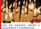 OPINIÃO // “Dia de Finados: entre a saudade e a eternidade”