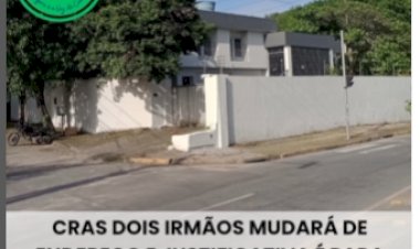 CRAS de Dois Irmãos no Recife mudará de endereço e justificativa é para melhor atendimento à população