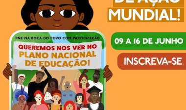 Semana de Ação Mundial no Brasil abre inscrições para mobilização em defesa do novo Plano Nacional de Educação