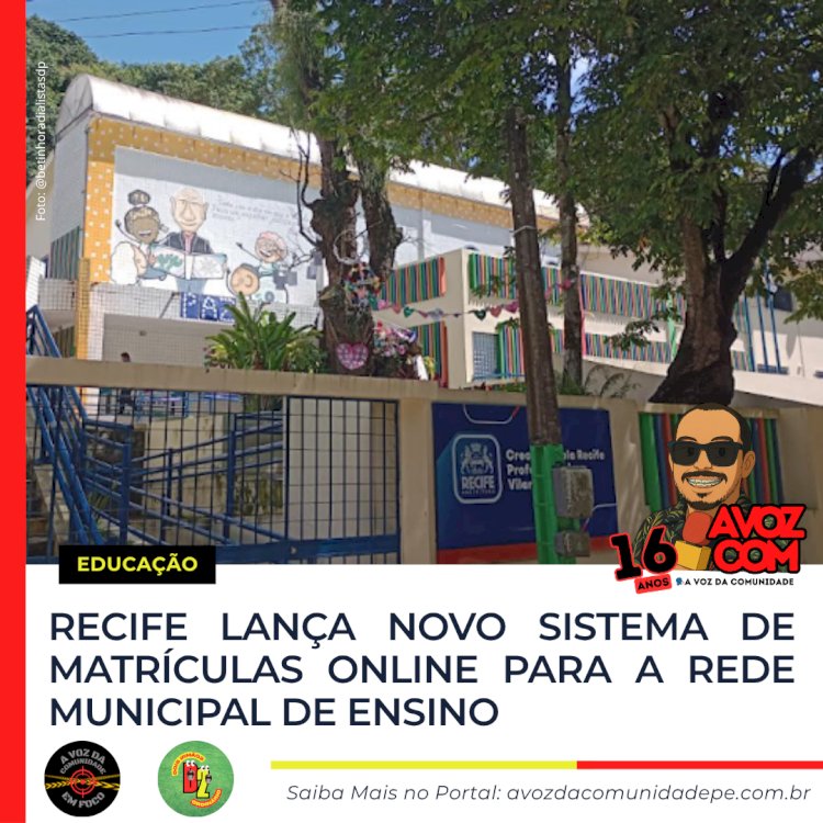 Recife lança novo sistema de matrículas online para a rede municipal de ensino